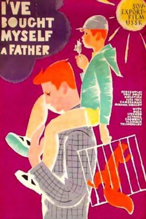 I've Bought Myself a Father poster