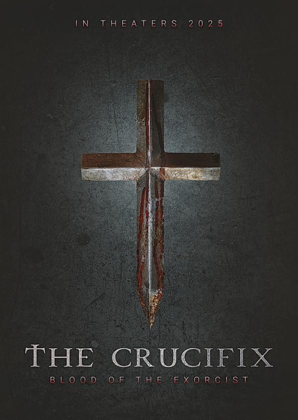 The Crucifix: Blood Of The Exorcist poster